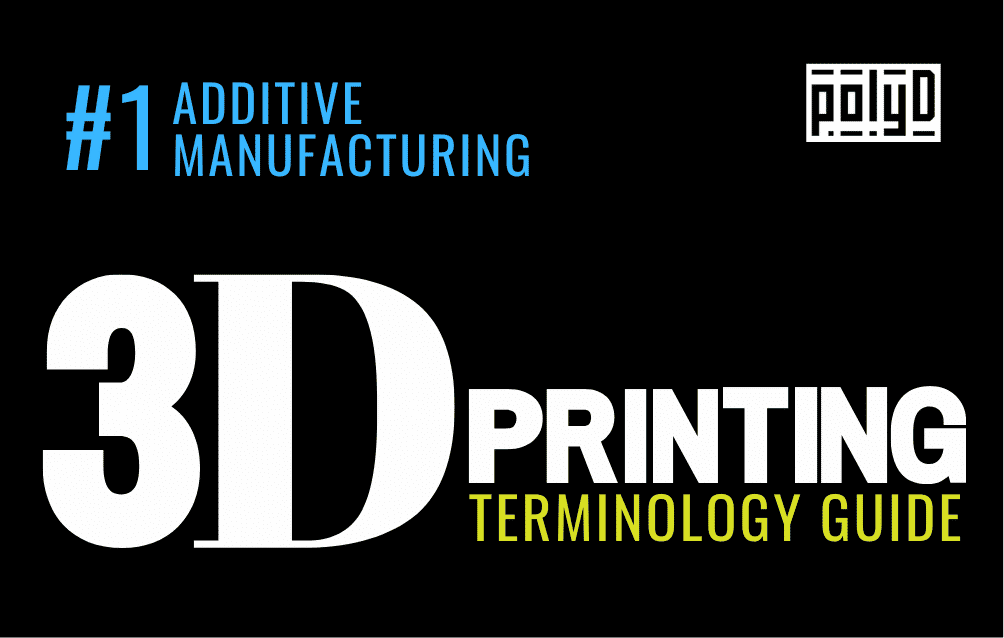 PolyD, Guida alla Stampa 3D - Additive Manufacturing