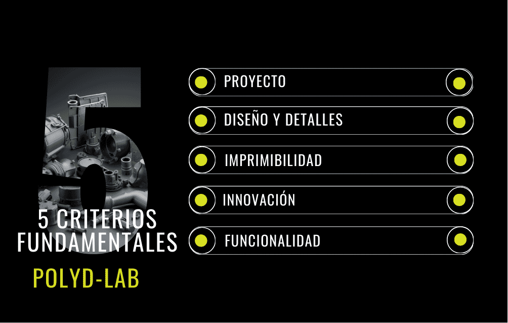 PolyD Lab, 5 Criterios fundamentales