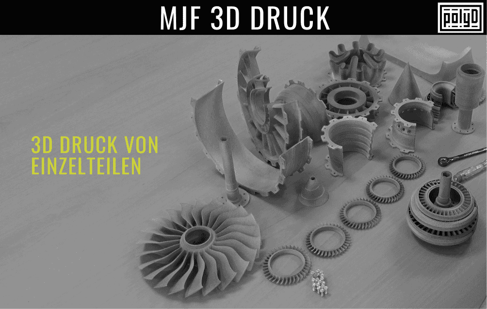 PolyD, MJF 3D Druck: 3d Druck von Einzelteilen